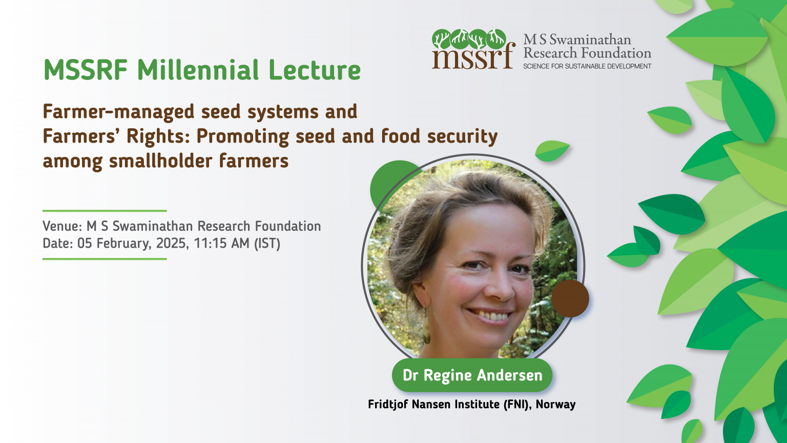 MSSRF Millennial Lecture on Farmer-managed seed systems and Farmers’ Rights: Promoting seed and food security among smallholder farmers